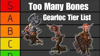 Too Many Bones Gearloc Tier List