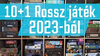 10+1 rossz játék 2023-ból
