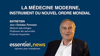 Pr Perronne : “la disparition de la médecine est voulue”