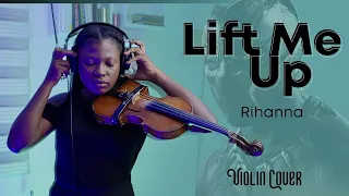 Rihanna - Lift Me Up (From Black Panther: Wakanda Forever ) - Violin Cover