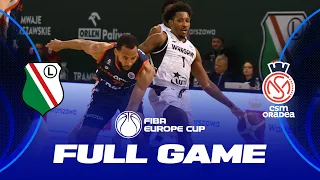 Legia Warszawa v CSM CSU Oradea | Full Basketball Game | FIBA Europe Cup 2023-24