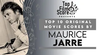 Top 10 Original Movie Scores by Maurice Jarre | TheTopFilmScore