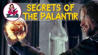 Secrets of the Palantíri