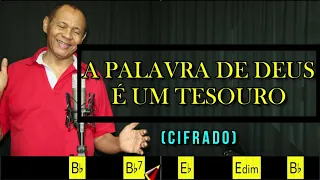 A PALAVRA DE DEUS É UM TESOURO - 306. HARPA CRISTÃ - (CIFRADO) - Carlos José