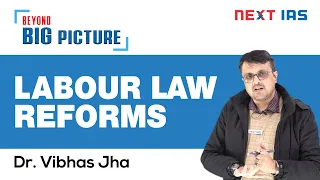 Labour Law Reforms in India by Dr. Vibhas Jha