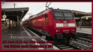 Passagiermitfahrt #08: Von Uelzen nach Magdeburg HBF