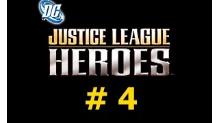 Justice League Heroes (PS2 / Rus / Part 4)