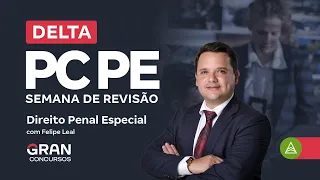 Concurso DELTA PC PE | Semana de Revisão | Direito Penal Especial