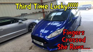 Is It Third Time Lucky , Can We Finally Get This Fiesta ST Running!!!!