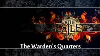 Path of Exile OST - 07 The Warden's Quarters