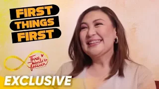 First Things First with Sharon Cuneta | 'Three Words To Forever'