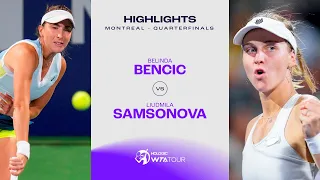 Belinda Bencic vs. Liudmila Samsonova | 2023 Montreal Quarterfinals | WTA Match Highlights