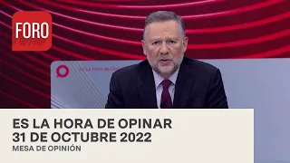 Es La Hora de Opinar - Programa completo: 31  de Octubre 2022