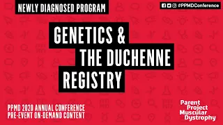 Genetics & The Duchenne Registry (Newly Diagnosed Program)