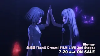 【CM】劇場版「BanG Dream! FILM LIVE 2nd Stage」Blu-ray（2022.7.20 発売!!）