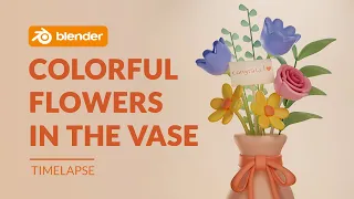 Colorful Flower In The Vase | Blender 2.93 Modelling Timelapse