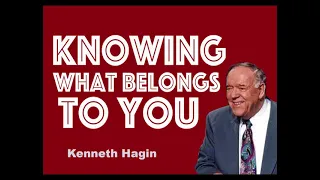 KNOWING WHAT BELONGS TO YOU