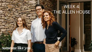 Someone Like You: Week 4 - The Allen House