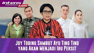 Live Joy Tobing Senang Dan Bangga Ayu Ting Ting Akan Masuk Menjadi Anggota Ibu Persit