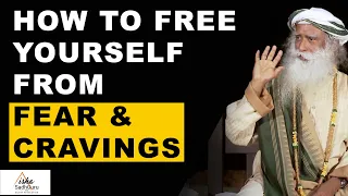 Sadhguru with Aubrey Marcus | How Do You Free Yourself From FEAR and CRAVINGS?