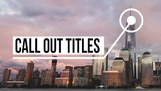 Advanced Call Out Titles in After Effects