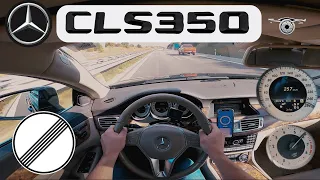 2011 MERCEDES-BENZ CLS 350 (306HP) | TOP SPEED ON GERMAN NO LIMIT AUTOBAHN POV | 257km/h