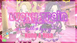 Aikatsu! Lucky Train Full + Lyrics Nono & Risa