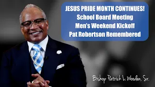 Jesus Pride Month Continues! | Bishop Wooden