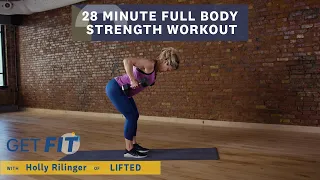28 Minute Full-Body Strength with Holly Rilinger, creator of LIFTED | Get Fit | Livestrong.com