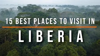 15 Best Places to Visit in Liberia | Travel Video | Travel Guide | SKY Travel