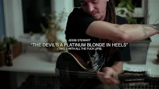Unedited Take 2 "The Devil's a Platinum Blonde in Heels" | Jesse Stewart | The CRAWLSPACE | 03/17/17