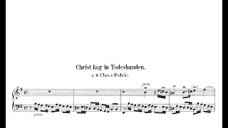 J. S. Bach: "Christ lag in Todesbanden" BWV 718