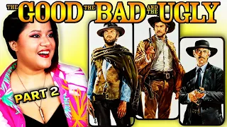 Part 2! FIRST TIME WATCHING The Good The Bad and The Ugly (1966) REACTION | Review x Commentary