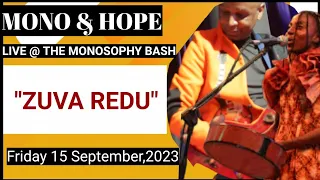 Mwari Muri Zuva Redu-Hope Masike & Mono Mukundu Live At The Monosophy Bash