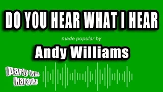 Andy Williams - Do You Hear What I Hear (Karaoke Version)