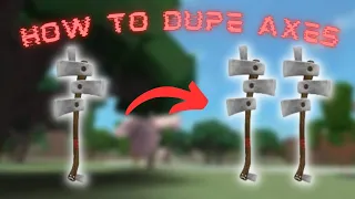 How To Dupe Axes In Lumber Tycoon 2 (without hacks)
