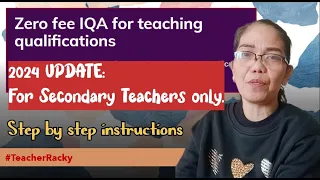 2024 Zero-fee Teaching IQA update and step by step instructions| For Secondary Teachers only