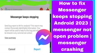How to fix Messenger keeps stopping Android 2023 | messenger not open problem | messenger crashing
