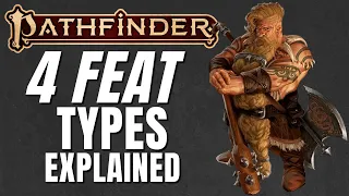 4 Feat Types Explained - How to Play Pathfinder 2e