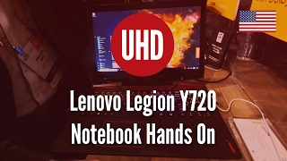 Lenovo Legion Y720 Notebook Hands On