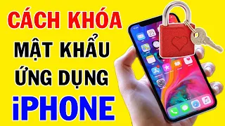 Cách khóa ứng dụng trên iPhone - ( MỚI NHẤT HIỆN NAY ) || Cách khóa ứng dụng iPhone bằng Face ID