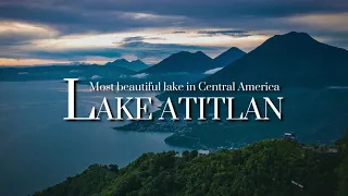 Lake Atitlan: A Magical Lava Lake in Guatemala