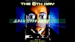 The 6th Day(Trevor Rabin   Adam Goes Home)