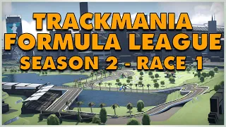 Trackmania Formula League Season 2 - Race #1 - Danny'Park