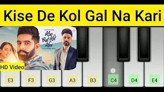 Kise De Kol Gal Na Kari Piano Tutorial | Parmish Verma - Goldy Desi Crew | Mini Part Piano