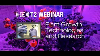 NASA's Plant Growth Technologies and Research Webinar