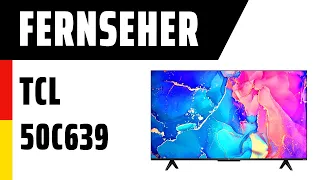 Fernseher TCL 43C639 (C639) | Test | Deutsch