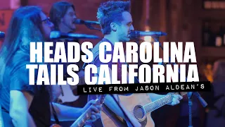 LIVE from JASON ALDEAN'S | Heads Carolina Tails California [LIVE] | JoDee Messina | Brett Westgrove