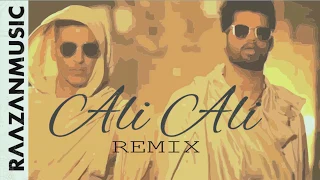 Ali Ali - REMIX - RAAZANMUZIC – Blank | AkshayKumar | Arko feat. B Praak | SunnyDeol & Karan Kapadia