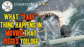 What "Fake" Thing that Happens in Movies Pisses You Off r/askreddit